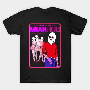 Mean Ghouls T-Shirt